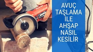 Spiral Avuç Taşlama İle Ahşap Nasıl Kesilir [upl. by Saunderson]