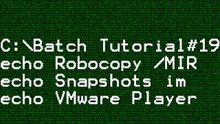 Batch Tutorial 19 Snapshots im VMware Player mit Robocopy [upl. by Abe]