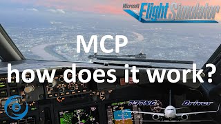 PMDG 737700 Tutorial MCP  how does it work [upl. by Justinn83]