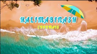 CHOUMAIS  quot HALIMABINASH quot Official Music Video [upl. by Maon561]