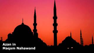 Azan in Maqam Nahawand  أذان مقام نهوند [upl. by Marline902]