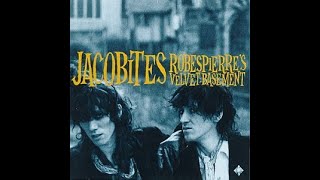 Jacobites Robespierres Velvet Basement Full Album [upl. by Bentlee196]