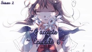 Amour sucré  Épisode 6 Saison 2  Fanfiction  Jaccepte [upl. by Trudy]