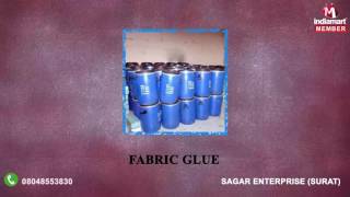 Fabric Glue And Textile Chemical By Sagar Enterprise Surat [upl. by Fransis269]