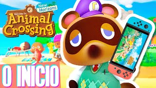 Animal Crossing  New Horizons  O Início Gameplay PTBR Português no Nintendo Switch [upl. by Merc372]