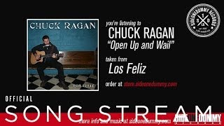 Chuck Ragan  Open Up and Wail Official Audio [upl. by Eneirda944]