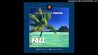 DJ CONSEQUENCE X PHANTOM  Davido FALL REFIX [upl. by Atikan]