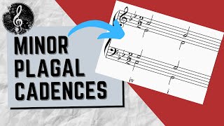 Minor Plagal Cadences in Part Writing  Four Part Harmony Tutorial 14 [upl. by Asil714]