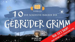 Die schönsten Märchen der Gebrüder Grimm zum Träumen und Einschlafen Hörbuch [upl. by Alguire]