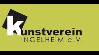 Kunstverein Ingelheim eV  Online Vernissage mit Weinprobe [upl. by Releehw]