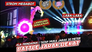 🔥BATTLE MENYALA STROM VS LABALABA  Battle Berhadapan Jarak Dekat Ada Suara Yang Hilang battle [upl. by Navac]