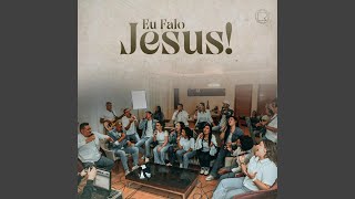 Eu falo Jesus Ao vivo [upl. by Ayidah469]