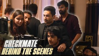 How we made CHECKMATE  Behind the scene  HARSH BENIWAL 20 [upl. by Christian]