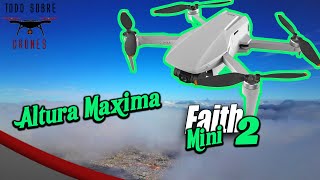 DRONE Cfly Faith Mini 2 🚁 ALTURA MÁXIMA Revelada 😱 Hasta el Último Metro Sorteo para suscriptores🍀 [upl. by Gerrit578]