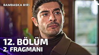 Bambaşka Biri 12 Bölüm 2 Fragmanı  Gerçek Annesi Kenanı Arıyor [upl. by Saqaw]