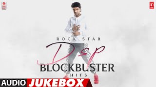 Rock Star DSP Block Buster Hits Audio Songs Jukebox  Devi Sri Prasad Songs  Devi Sri Prasad Hits [upl. by Ttelracs]