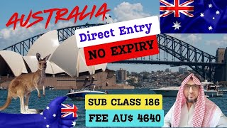 Australia Work Visa No Expiry amp Direct Entry Subclass 186 Sponsorship [upl. by Affer492]