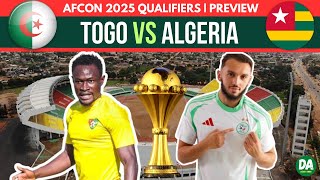 🇹🇬 TOGO vs ALGERIA 🇩🇿  Our chance to qualify for AFCON 2025 [upl. by Aluino]