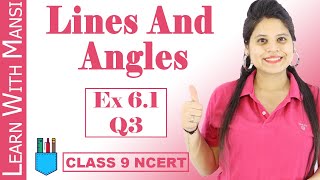 Class 9 Maths  Chapter 6  Exercise 61 Q3  Lines and Angles  NCERT [upl. by Aneloaup823]