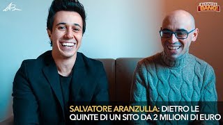 SALVATORE ARANZULLA dietro le quinte di un sito da 2 MILIONI di euro  BB014 [upl. by Aihsar]