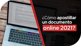 ¿Cómo apostillar un documento online 2021 [upl. by Jessika]