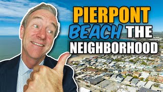 Pierpont Beach  the Neighborhood [upl. by Toombs161]