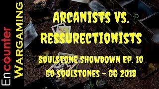 Malifaux Battle Report  Gaining Ground 2018  Arcanists VS Ressurectionists  50 Soulstones [upl. by Tabbatha]