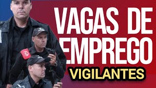 📢 VIGILANTES TEMOS VAGAS DE EMPREGOS VIGILANTE ROCHA [upl. by Aicilanna]