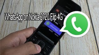 Nokia 2720 Flip 4G  WhatsApp test [upl. by Leuqram]