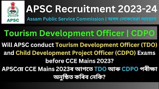 APSC CDPO amp Tourism Development Officer Examination Date [upl. by Gad]