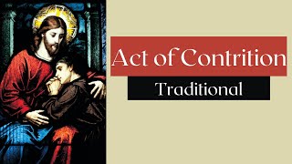 Act Of Contrition Traditional  Confession prayer [upl. by Tybie]