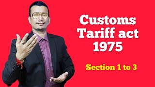 Customs Tariff act 1975 Section 1 2 3 [upl. by Nyluqcaj272]