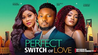 PERFECT SWITCH OF LOVE  MAURICE SAM CHIOMA NWAOHA CHINENYE ULAEGBUE  2024 LATEST NIGERIAN MOVIES [upl. by Airdnalahs]