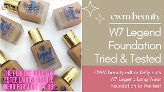 CWM beauty  W7 Legend Foundation [upl. by Cash640]