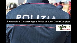 Preparazione Concorso Agenti Polizia di Stato Guida Completa [upl. by Devaj]