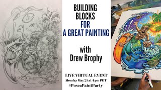 Building Blocks for a Great Painting  LIVE Paint Party with Drew Brophy [upl. by Jefferey]