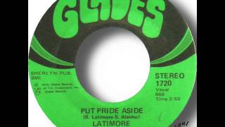 Latimore Put Pride Aside [upl. by Atenaz]