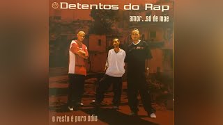 Detentos do Rap  Amor Só De Mãe [upl. by Hgielrahc]