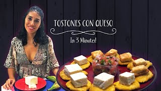 TOSTONES CON QUESO  In 3 Minutes  Cómo hacer Tostones con Queso [upl. by Kai478]