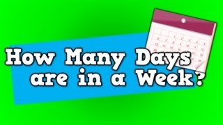 How Many Days are in a Week Song for kids about 7 days in a week [upl. by Esekram]