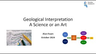 Geological Interpretation  A Science or an Art [upl. by Suelo773]