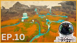 Oh How the Rivers Wander  Planet Crafter V 10  Episode 10 [upl. by Wain409]