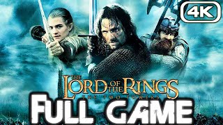 THE LORD OF THE RINGS TWO TOWERS Gameplay Walkthrough FULL GAME 4K 60FPS No Commentary [upl. by Notgnirra]