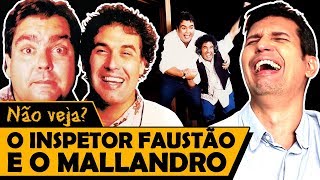 O INSPETOR FAUSTÃO E O MALLANDRO  Os Piores Filmes do Mundo [upl. by Nerrual177]