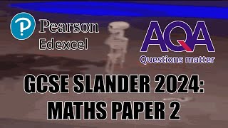 GCSEs 2024 Maths Paper 2 SLANDER [upl. by Jeffery525]