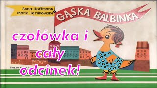 Gąska Balbinka  czołówka i cały odcinek  Kramik ze wspomnieniami [upl. by Tenaej521]