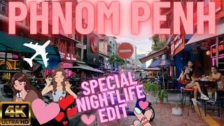 Special Nightlife Edit Phnom Penh Cambodia 🇰🇭 4K [upl. by Acinyt]