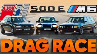 The Fastest 5seaters of the 1990s — W124 500E v RS2 v M5 Touring  ND2 — Cammisa Ultimate Drag Race [upl. by Teahan]