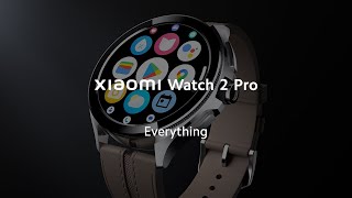 Everything about Xiaomi Watch 2 Pro [upl. by Adraynek]