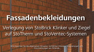 Fassadenbekleidungen  Verlegung von StoBrick Klinker und Ziegel auf StoTherm und StoVentecSystemen [upl. by Cattier23]